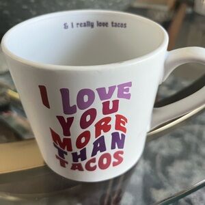 White Ceramic 'I Love You More Than Tacos' Mug